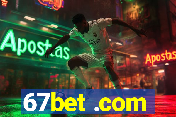 67bet .com